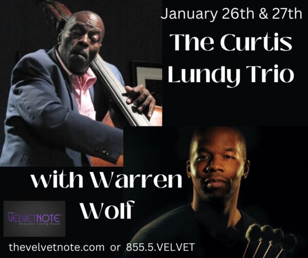 Friday & Saturday, January 26th & 27th:  The Curtis Lundy Quartet with Craig Handy