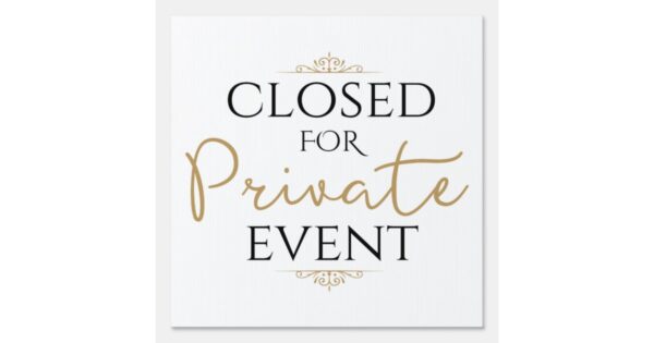 Thursday, June 20th:   CLOSED FOR A PRIVATE EVENT
