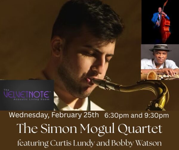 The Simon Mogul Quartet featuring The Legendary Curtis Lundy & Bobby Watson
