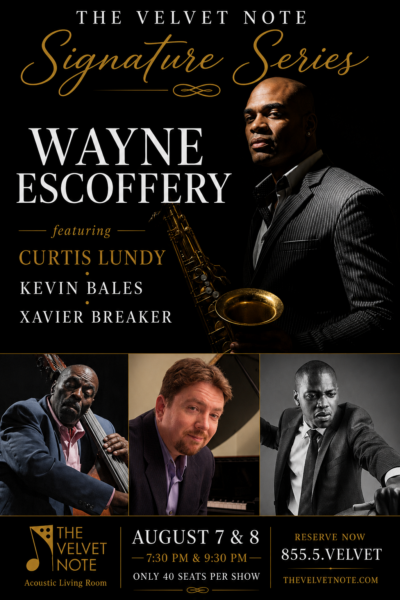 The Velvet Note Signature Series Starring Wayne Escoffery