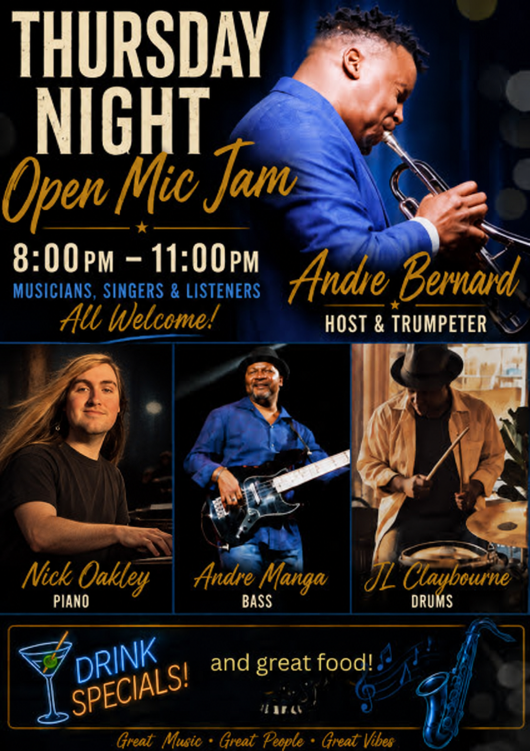 Thursday, November 5th:  Open Mic Jam Hosted by Trumpeter and Singer Andre Bernard
